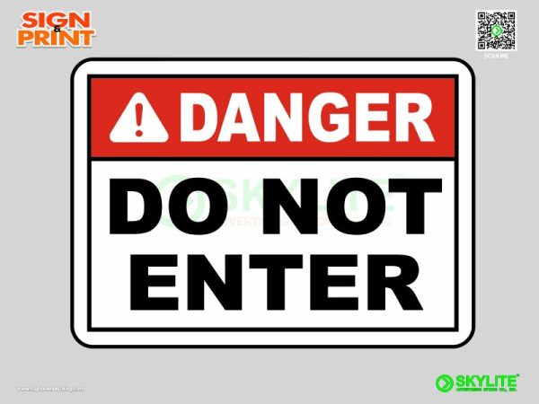 Danger Do Not Enter Sign 1