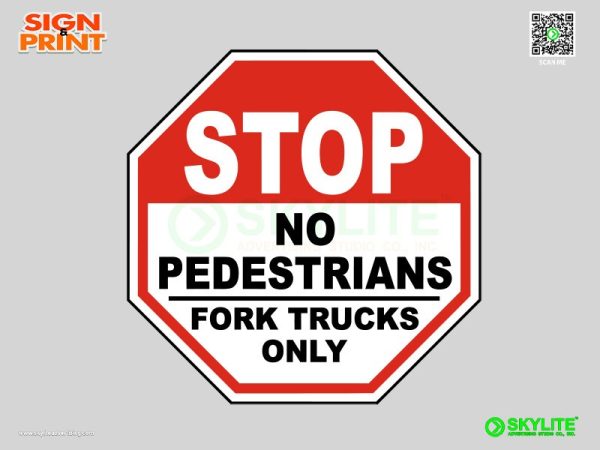 No Pedestrians Fork Trucks Only Sign 1