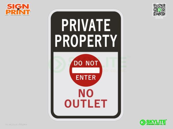 Private Property Do Not Enter No Outlet 1