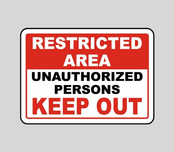 Unauthorized Keep Out Sign